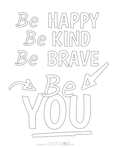 Be Happy Be Kind Be Brave Be You - Free Coloring Version Poster