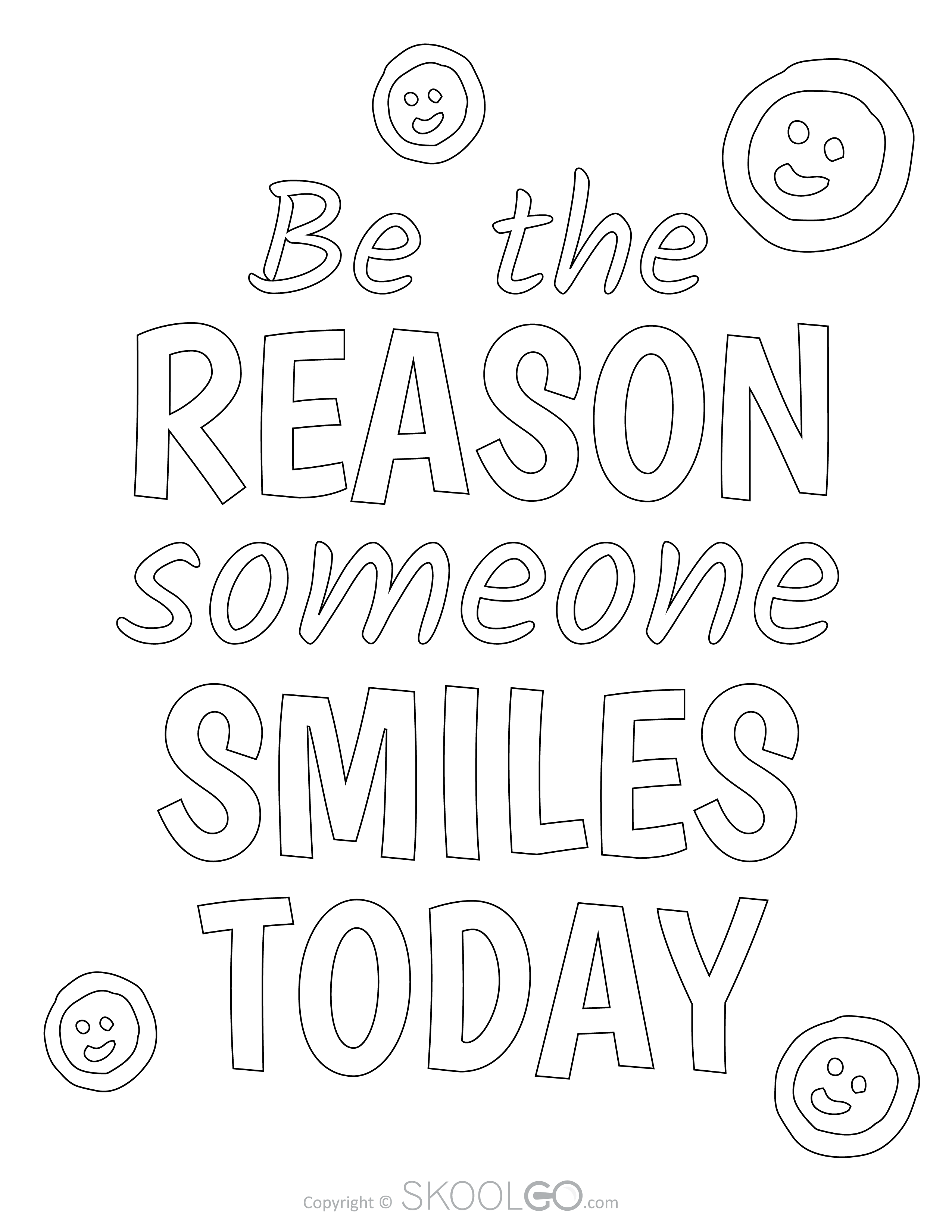 Be The Reason Someone Smiles Today - Free Coloring Version Poster