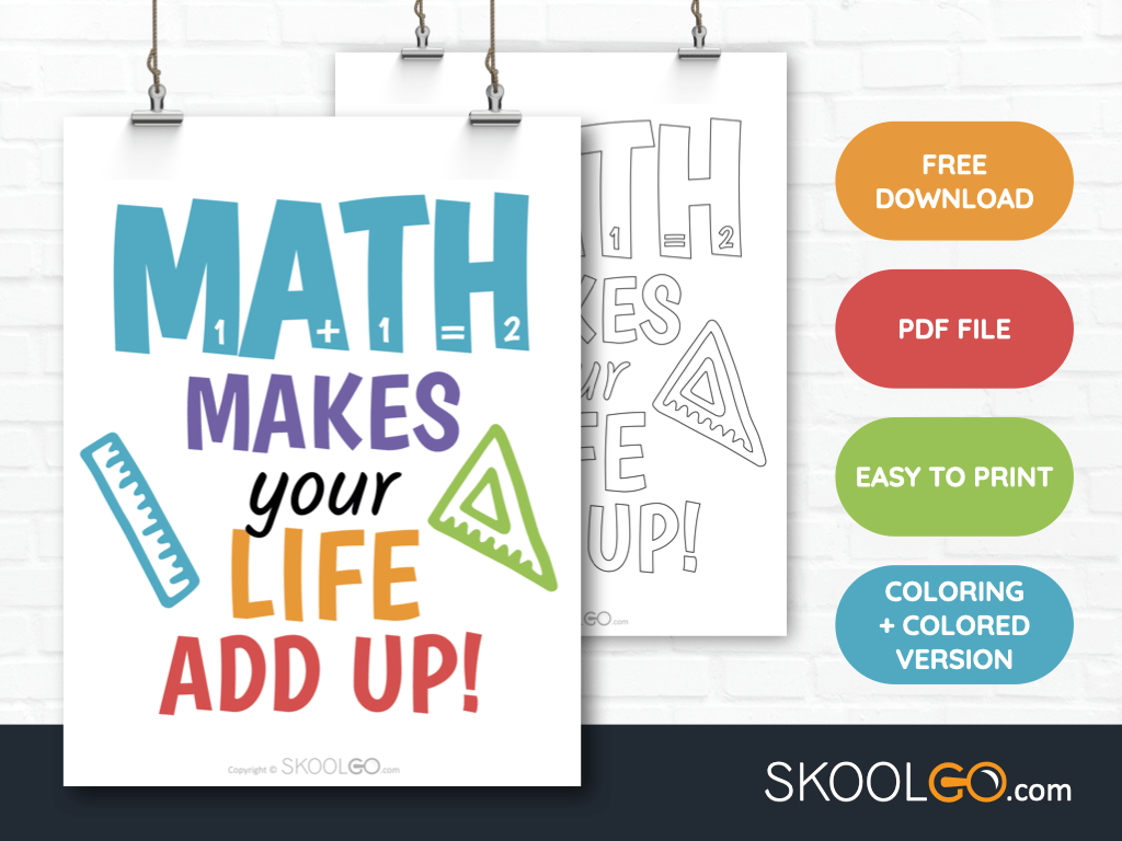 Free Classroom Poster - Math Makes Your Life Add Up - SkoolGO