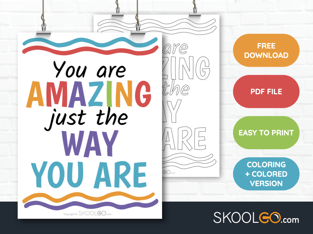 Free Classroom Poster - You Are Amazing Just The Way You Are - SkoolGO
