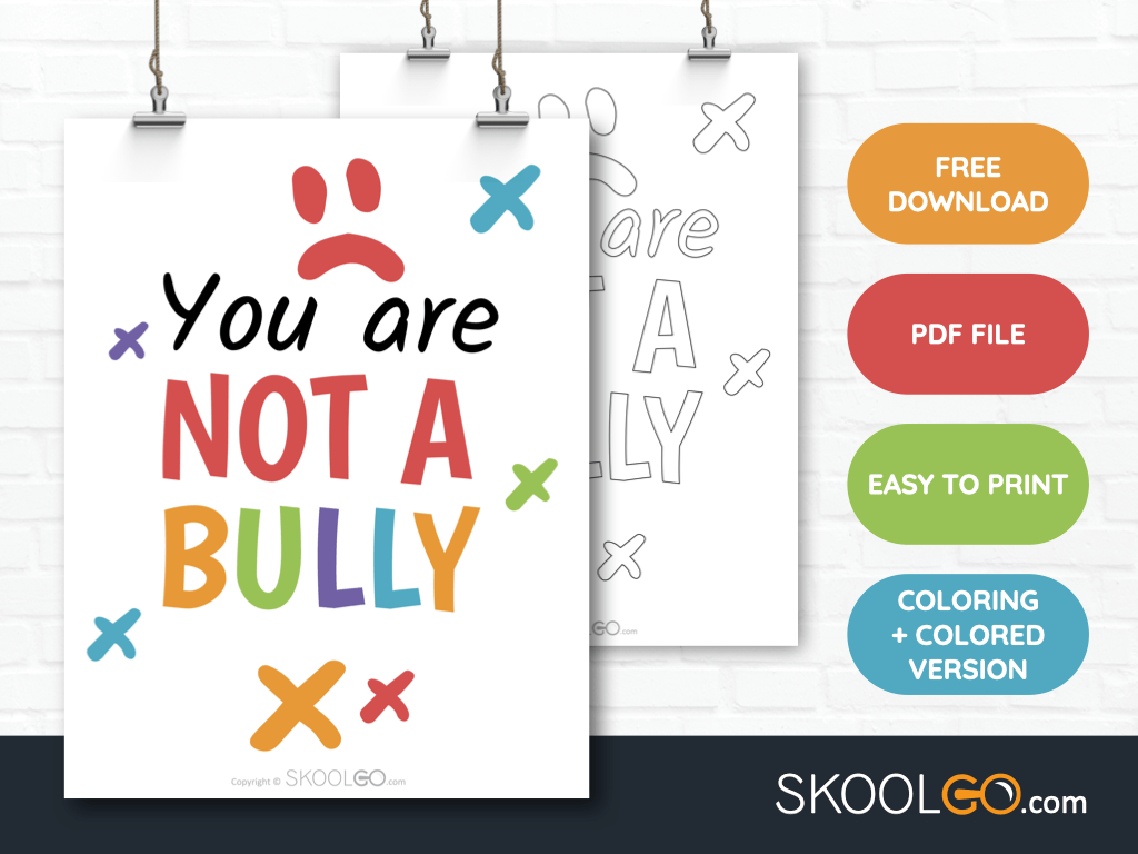 Free Classroom Poster - You Are Not A Bully - SkoolGO