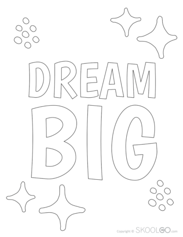 Dream Big - Free Coloring Version Poster