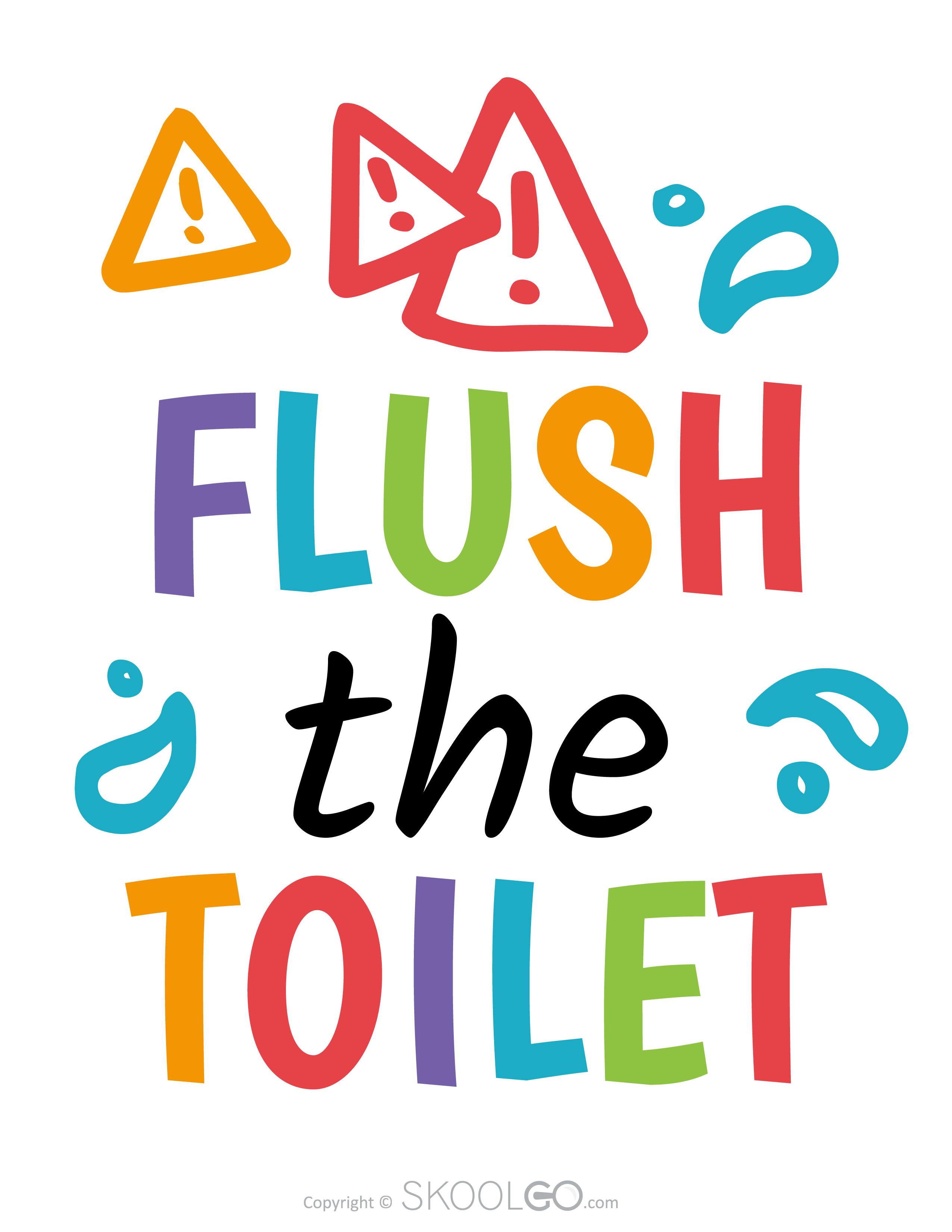 Flush The Toilet Free Poster SKOOLGO