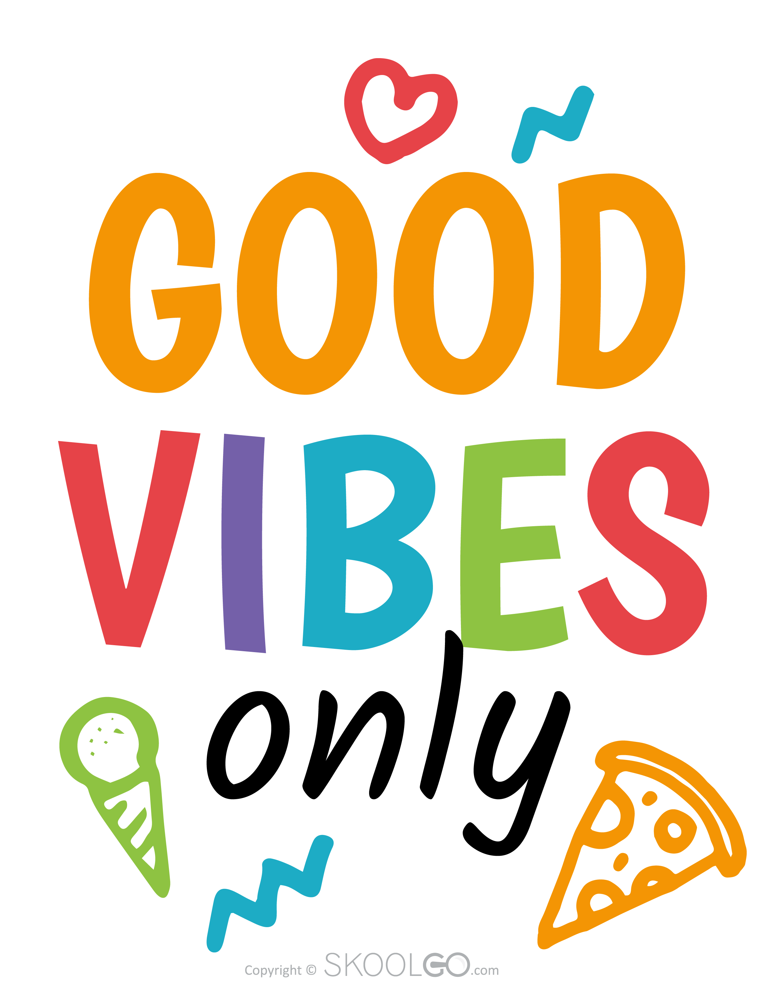 Good Vibes Only - Free Poster