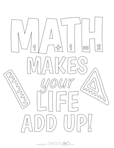 Math Makes Your Life Add Up - Free Coloring Version Poster