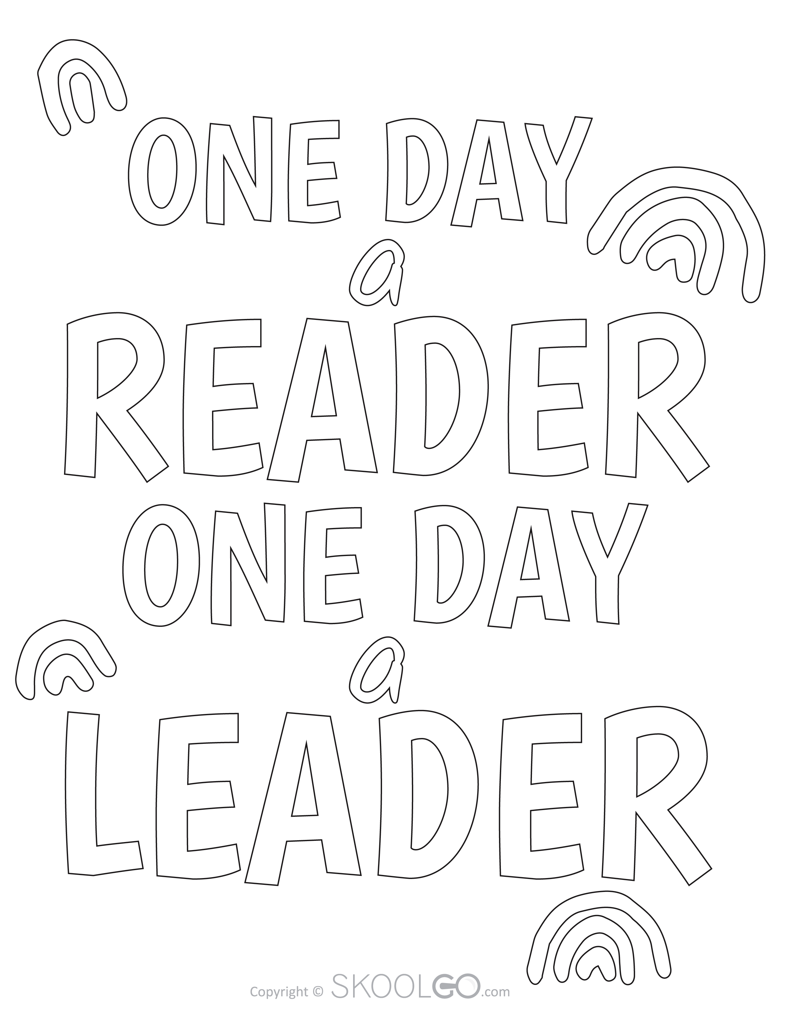 One Day A Reader One Day A Leader - Free Coloring Version Poster