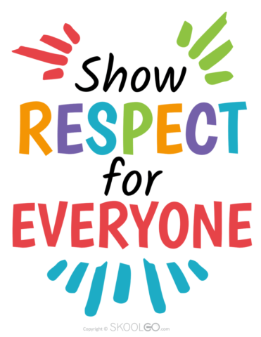 Show Respect For Everyone - Free Poster
