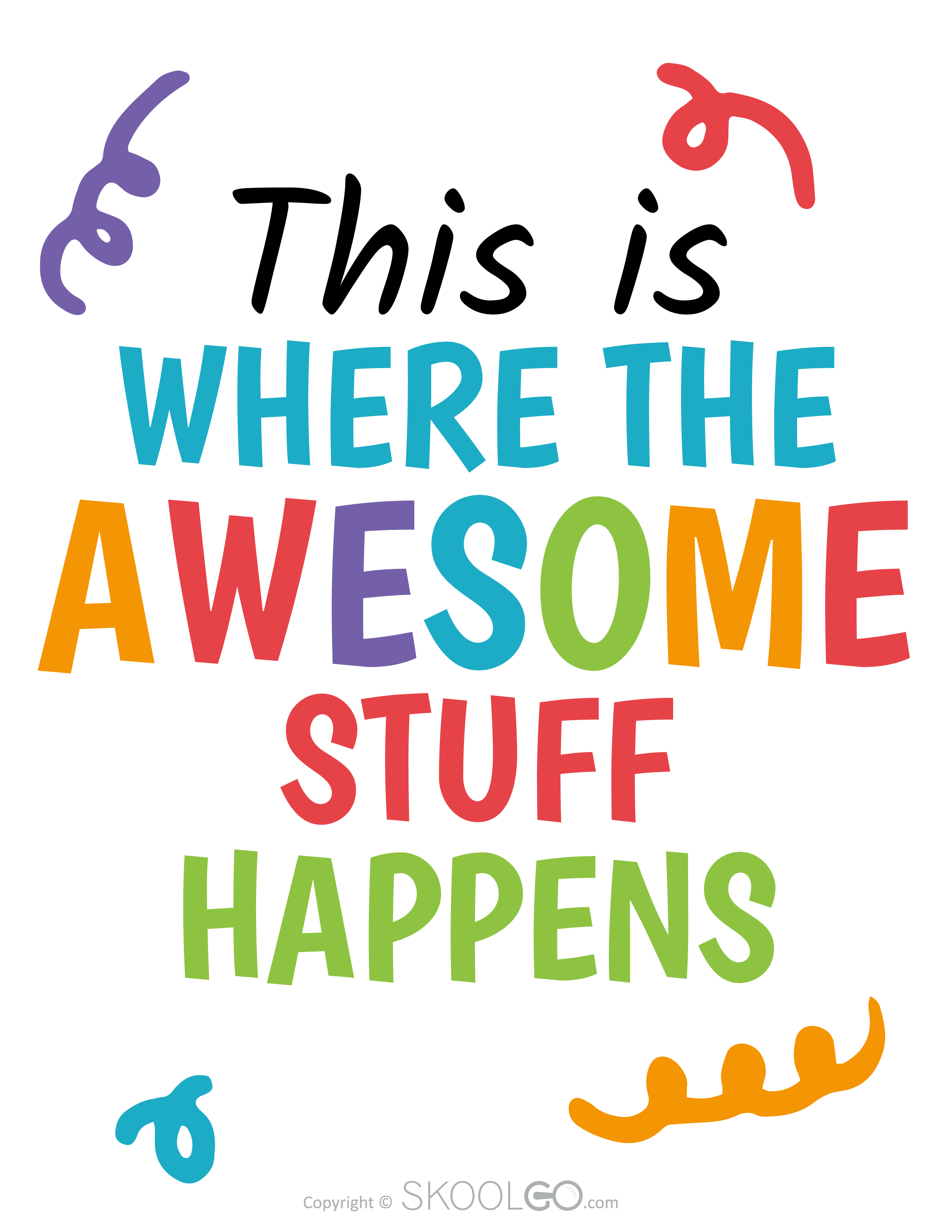 This is Where The Awesome Stuff Happens - Free Poster