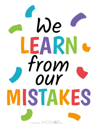 We Learn From Our Mistakes - Free Poster