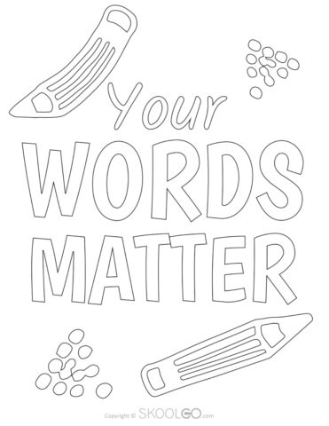 Your Words Matter - Free Coloring Version Poster