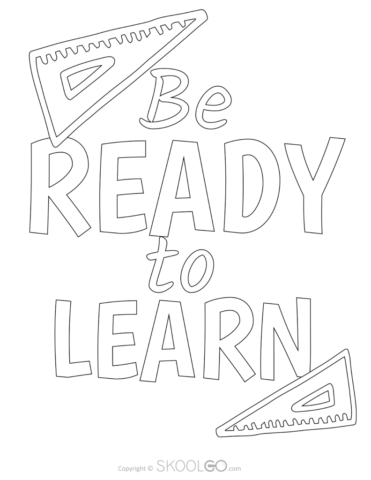 Be Ready To Learn - Free Classroom Poster Coloring Version