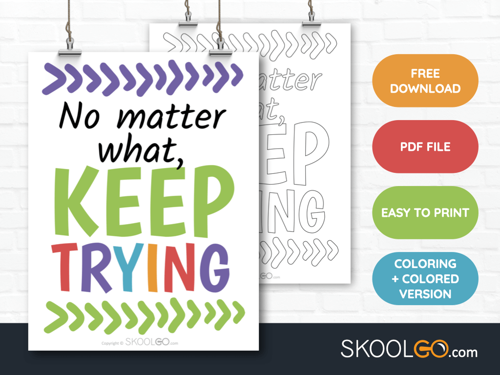 Free Classroom Poster - No Matter What Keep Trying - SkoolGO