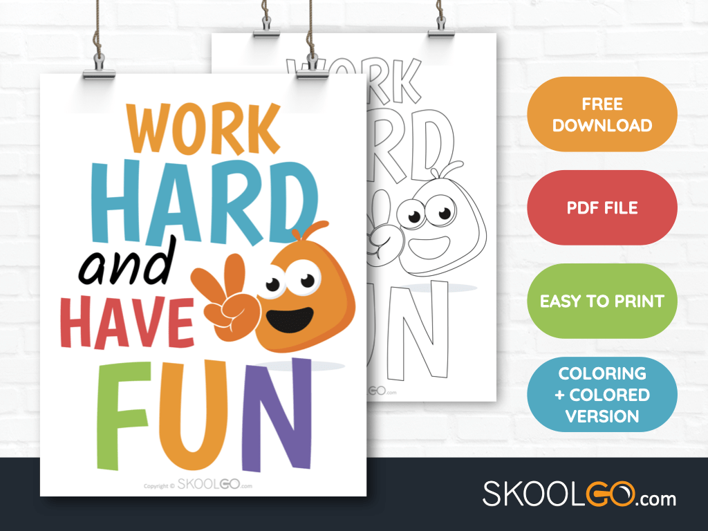 Free Classroom Poster - Work Hard And Have Fun - SkoolGO