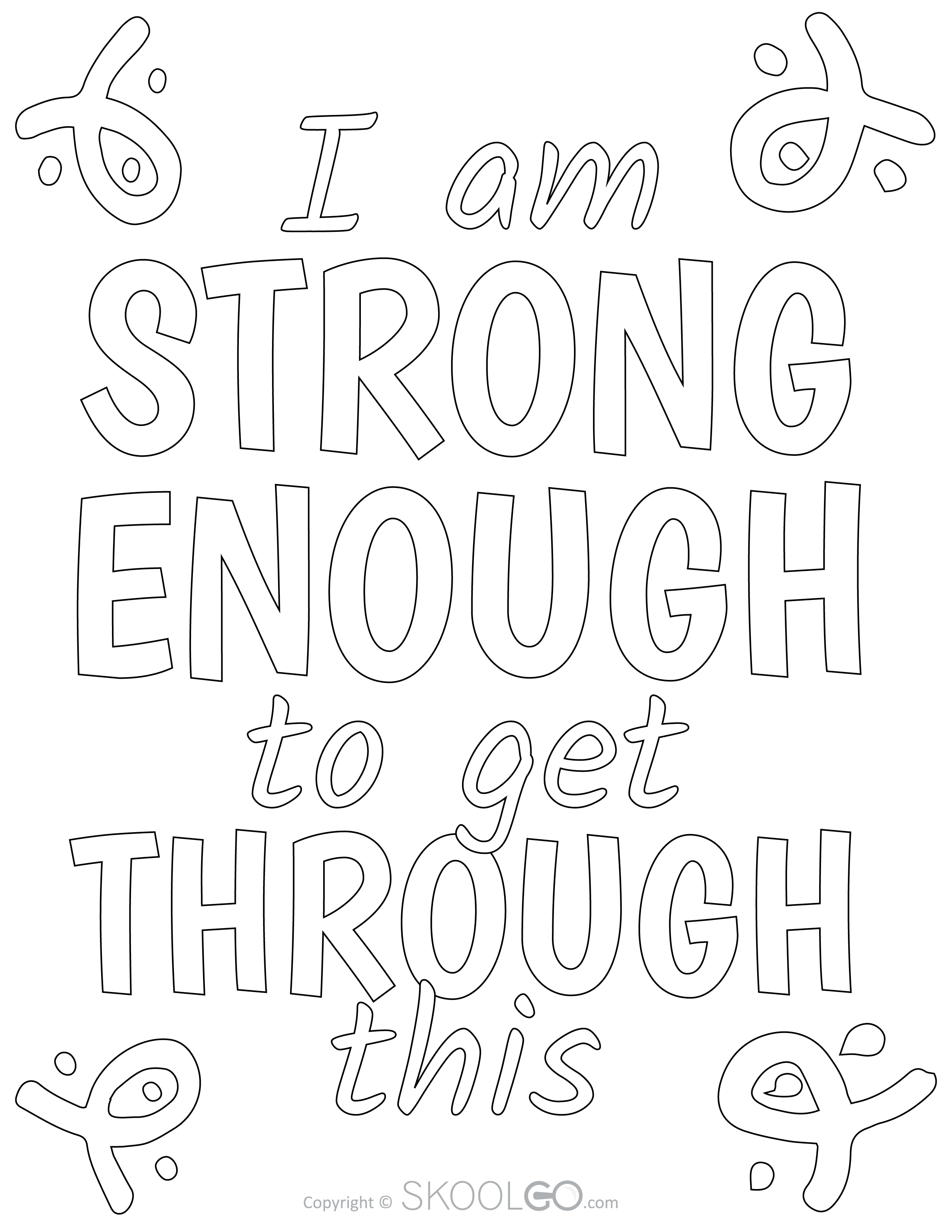 I Am Strong Enough To Get Through This - Free Classroom Poster Coloring Version