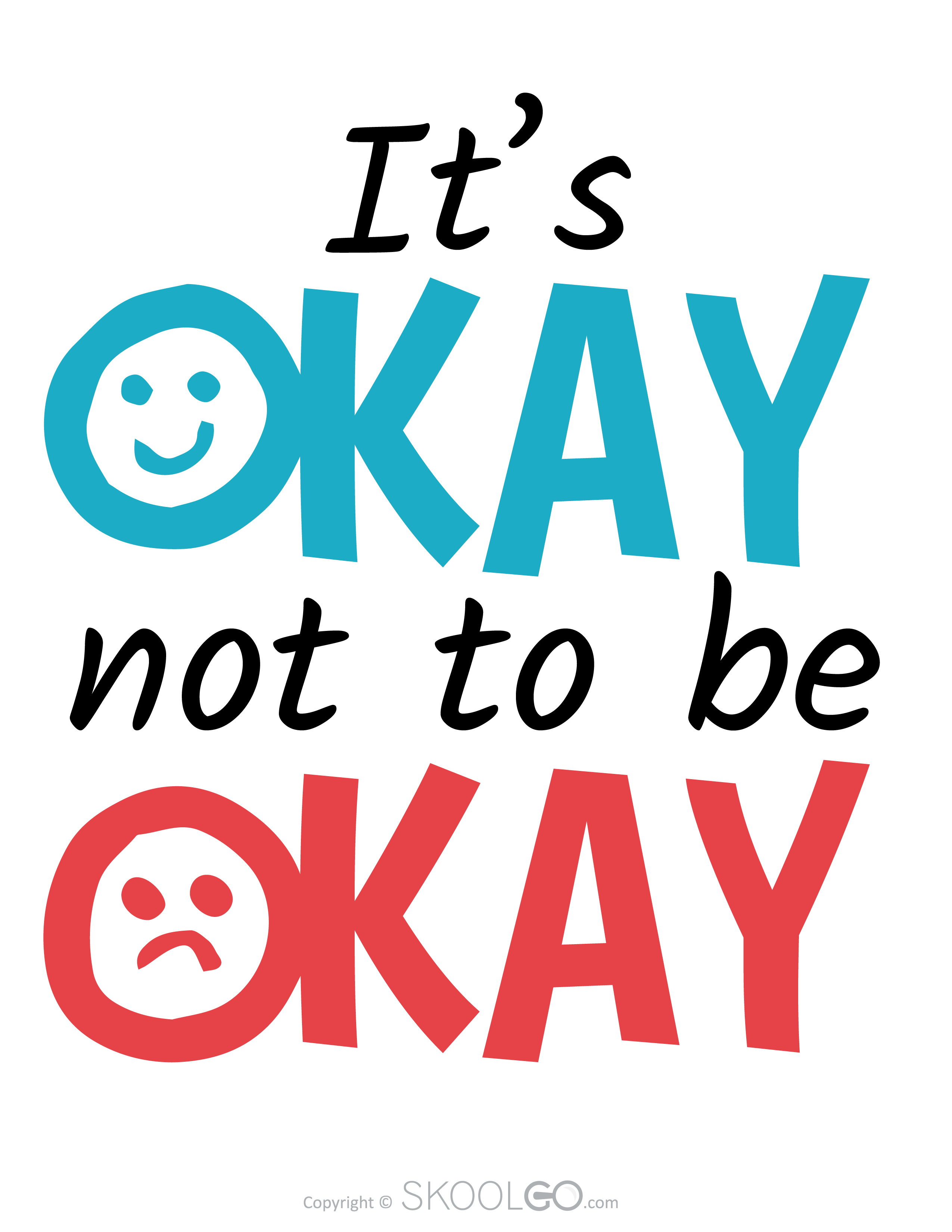It Is Okay Not To Be Okay - Free Classroom Poster