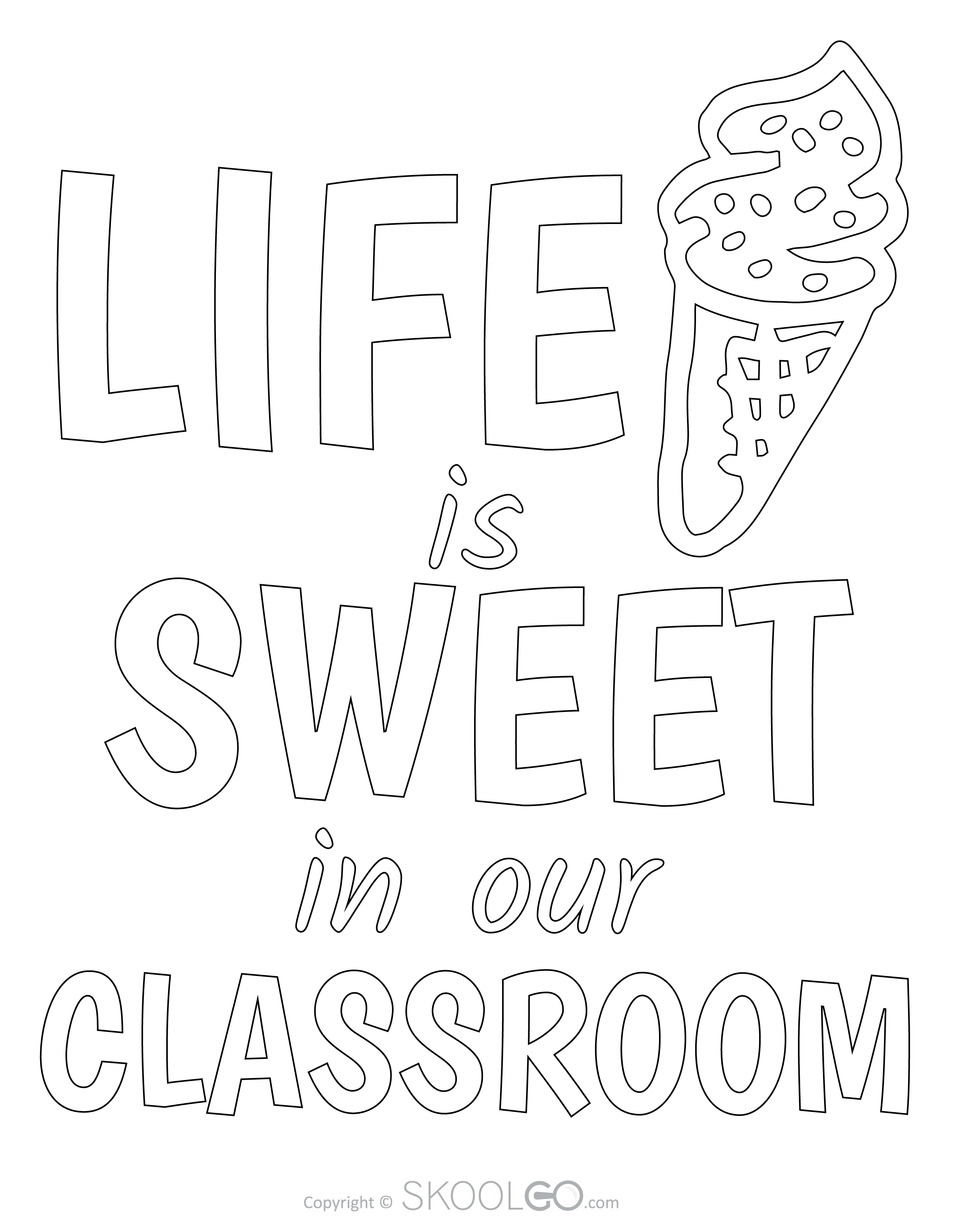 Life Is Sweet In Our Classroom - Free Classroom Poster Coloring Version