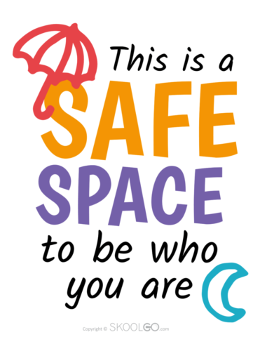 This Is A Safe Space To Be Who You Are - Free Classroom Poster