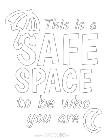 This Is A Safe Space To Be Who You Are - Free Classroom Poster Coloring Version