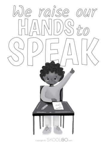We Raise Our Hands To Speak - Free Classroom Poster Coloring Version