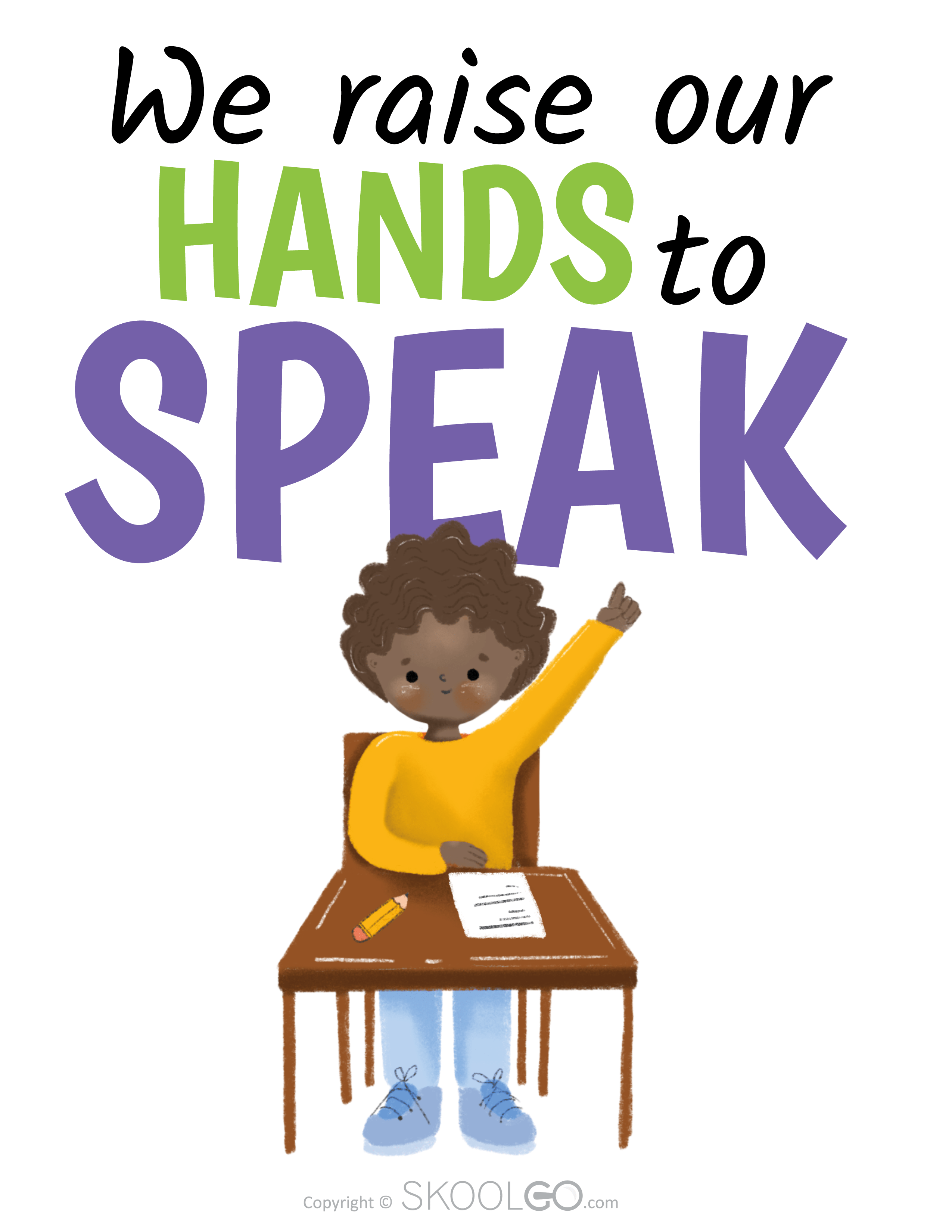 We Raise Our Hands To Speak - Free Classroom Poster