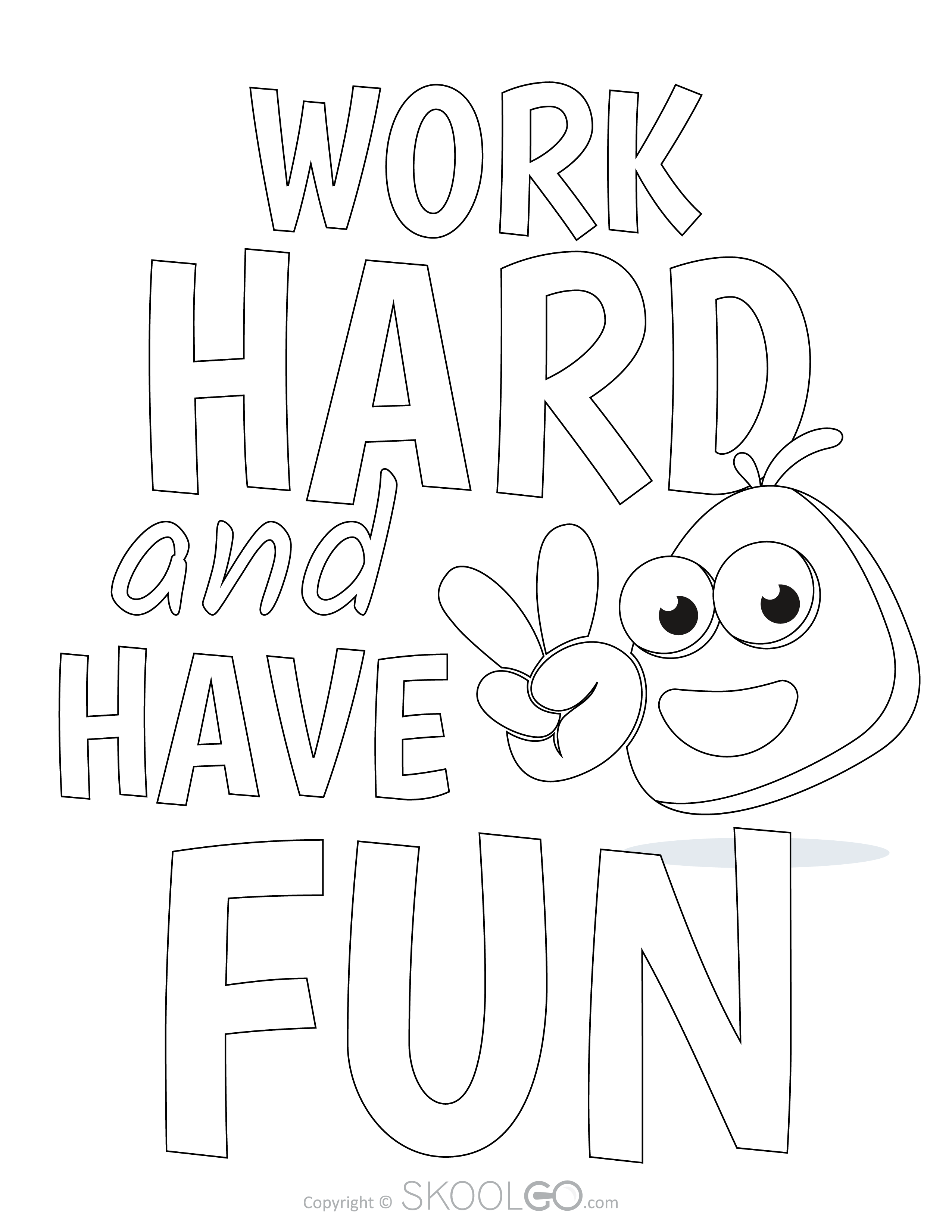 Work Hard And Have Fun - Free Classroom Poster Coloring Version